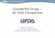 Counterfeit Drugs An FDA Perspectiveindy.afdo.org/.../ddc-1035-flurer-pharma-counterfeiting.pdf · 2019-11-07 · Counterfeit Drugs – An FDA Perspective Cheryl L. Flurer, Ph.D