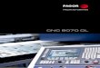 CNC 8070 OL - Fagor Automation · Avec outils de personnalisation pour adapter la CNC ... – La réduction du temps implique par ailleurs une réduction des coûts de fabrication