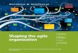 Shaping the agile organization - Senn Delaneyknowledge.senndelaney.com/docs/articles/pdf/The... · 2017-05-18 · Shaping the agile organization t h e o r g a n i z a t i o n 2 Leading