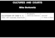 CULTURES AND COURTS Mike Berkowitzk8resources.com/2.pdf · movements (hippies; tech) New Netherland Merchants; fur; diversity; free inquiry & religion Trade, finance, immigrants,