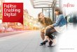 Fujitsu Enabling Digital · Fujitsu Enabling Digital. The digital disconnect Why the first wave of digital has failed Why, despite its undoubted potential to drive ... We defined