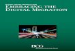 Embracing the Digital Migration - Boston Consulting Group | Embracing the Digital Migration Notes 1. In this report, investment-banking revenues refer to the revenues generated by