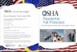In case of emergency: when to contact OSHA …...conventional fall protection systems (guardrail systems, safety net system, or personal fall arrest system). & or, by other fall protection