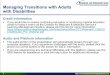 Managing Transitions With Adults With Disabilities · Managing Transitions with Adults with Disabilities Credit Information § If you would like to receive continuing education or