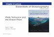 Chapter 1 Clickers Chapter 2 Lecture Essentials of ... · © 2014 Pearson Education, Inc. Plate Tectonics and the Ocean Floor Chapter 1 Clickers Essentials of Oceanography Eleventh