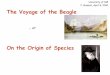 University of DØ P. Grannis, April 8, 2010 The Voyage of ...sbhep.physics.sunysb.edu/~grannis/transfer/talks/univ_d0.pdfThe Voyage of the Beagle …or. On the Origin of Species. University