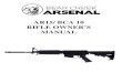 AR15/ BCA 10 RIFLE OWNER’S MANUAL - Bear Creek ArsenalUnloading and Clearing Your Rifle. Continued 5. Lock the bolt open by depressing the bottom of the bolt catch. If you cannot