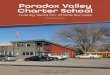 Paradox Valley Charter School - Independence Institute · 2019-02-20 · has a school: Paradox Valley Charter School (PVS). I visited this charter school not long after it first opened,