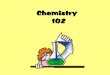 Chemistry for Dummies 102 - Anderson School …...Chemistry for Dummies 102 Author Anderson School District One Created Date 3/13/2015 10:32:35 AM 