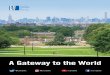 A Gateway to the World - City University of New York · 2017-04-17 · The City University of New York. Founded in 1847, The City University of New York (CUNY) is . the nation’s