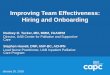 Improving Team Effectiveness: Hiring and Onboarding€¦ · Stephen Howell, DNP, ANP-BC, ACHPN Lead Nurse Practitioner, UAB Inpatient Palliative Care Program January 25, 2018. Disclosures