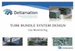 TUBE BUNDLE SYSTEM DESIGN - delta-automation · Delta Automation has been providing Gas Management Products and Services, On-site Electrical Labour and Automation and Control Solutions