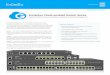 EnGenius Cloud-enabled Switch Series...ECS series switches can be managed by EnGenius Cloud and on-premises ezMaster or can be worked as standalone switches, ... anywhere, deep-dive
