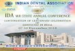INDIAN DENTAL ASSOCIATION Brochure.pdfINDIAN DENTAL ASSOCIATION West Bengal State Branch With the advent of cold winter when the nature will be shedding its green, the dental fraternity