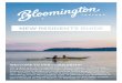 BLOOMINGTON - Cloudinary...• Bloomington Parks & Recreation - offers more than 1,500 programs each year. (812) 349-3700 • Monroe County Parks & Recreation - offers several programs