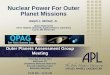 Nuclear Power For Outer Planet Missions · target budget for maintenance of NASA -required DOE infrastructure from DOE to NASA as a work for others (WFO) ... Nuclear Power for Outer