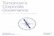 Tomorrow’s Corporate Governance...lessons from the mistakes. Sir Malcolm Williamson Chairman of Friends Provident Holdings (UK) plc, National Australia Group ... better stream of