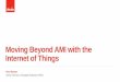Moving Beyond AMI with the Internet of Things · SMART ENERGY AND WATER Together can make a smart city. Beyond utility infrastructure, the active grid network can integrate once disparate