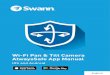 Swann AlwaysSafe App Manual...Manage the camera’s settings such as the motion detection sensitivity, email alerts, microSD storage, and more. To learn about the camera settings available,
