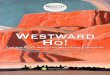Westward Ho! - Come See America's Story · 2018-11-05 · Westward Ho! fieldtrip experience into the classroom. The field trip program and resource packet support the following Georgia