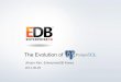 The Evolution of - rockPLACE. The... · 2014-08-29 · The Evolution of Jihoon Kim, EnterpriseDB Korea 2014-08-28 ... Open Source Use Evolving Time Largest Savings Potential TODAY