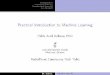 Practical Introduction to Machine Learningduboue.net/papers/2013radialpoint.pdf · Practical Introduction to Machine Learning Pablo Ariel Duboue, PhD Les Laboratoires Foulab Montreal,