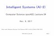 Intelligent Systems (AI-2) - cs.ubc.ca carenini/TEACHING/CPSC422-17/LECTURES/ · PDF file semantics,” University of Toronto, Technical Report kmdi 2007-2, 2007. CPSC 422, ... •
