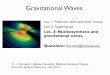 Gravitational Waves - Institute for Nuclear Theory · 2012-07-11 · Gravitational waves and neutron rich matter • We anticipate the historic detection of gravitational waves (osc