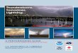 Thunderstorms, Tornadoes, Lightning - Brecksville · Tornadoes can accompany tropical storms and hurricanes as they move onto land. Waterspouts are tornadoes that form over warm water