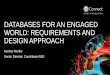 DATABASES FOR AN ENGAGED WORLD: REQUIREMENTS … SERVER CLUSTER. Node 1. Node 2. Node 3. Node 4. Node 5. Node 6. Node 7. Node 8. Data Service. Data Service. Data Service. Global. Index