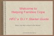Welcome to Helping Families Cope HFCs D.I.Y.Starter Guide...Welcome to Helping Families Cope HFC’s D.I.Y.Starter Guide Relax, Your Day is About to Get Better! ... Category Company