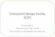 Concurrent Design Facility (CDF)...CDF-Concept • Concurrent Design Facility (CDF) is an environment where engineers of different specialties come together to perform conceptual design