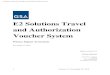 E2 Solutions Travel and Authorization Voucher System€¦ · The document is designed to guide GSA Program Managers, System Owners, System Managers and Developers as they assess potential
