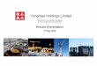 Results Presentation - Yongmao Holdings Limitedyongmao.listedcompany.com/newsroom/20090527_183916_E6A_0B… · 27-05-2009  · Beijing Yongmao is now 66% owned subsidiary of Fushun