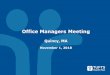 Office Managers Meeting - Tufts Health PlanOffice Managers Meeting Quincy, MA November 1, 2018. Discussion Topics Product Overviews