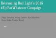 Rebranding Bud Light’s 2015 #UpForWhatever Campaignshaleydehnerportfolio.weebly.com/uploads/4/3/5/9/43596669/capstone... · Budweiser’s “Macro Beer” 2015 Super Bowl campaign