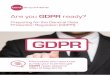 Are you GDPR ready? · 2020-02-12 · GDPR compliance across all our services, when the GDPR takes effect on May 25, 2018. TextAnywhere has been working hard to ensure both us and