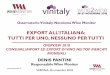 Osservatorio Vinitaly-Nomisma Wine Monitor · Fonte: Osservatorio Vinitaly-Nomisma Wine Monitor ITALIA 2018: OVERVIEW ESPORTAZIONI PER TIPOLOGIA 14 2017 5.952 VALORI (mln €) VOLUMI
