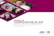 ASIC’s CORPORATE PLAN 2017–18 to 2020–21download.asic.gov.au/media/4439405/corporate-plan-2017... · 2017-09-01 · ASIC’S CORPORATE PLAN 2017–18 TO 2020–21. 3. Organisationally,