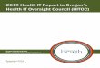 2019 Health IT Report to Oregon’s Health IT Oversight ... · This report consists of two health IT data briefs: Electronic Health Records (EHR) and Health Information Exchange (HIE),