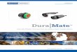 Dura Mate - Farnell · The Amphenol Dura|Mate™ environmentally sealed multi-pin thermoplastic circular connector series provides an economical quick-connect bayonet locking system