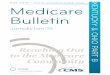 MAY 2019 • Medicare …...MEDICARE BULLETIN GR 2019-05 MAY 2019 RETURN TO TABLE OF CONTENTS 5 - Had a coronary artery bypass graft (CABG), or percutaneous coronary intervention (PCI)