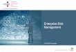 Enterprise Risk Management - mnshrm.org€¦ · Developed ERM framework and supportive governance Risk Takers ERM is a top-down, bottom-up process Risk identification is proactive