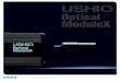 USHIO OPTICAL MODULEX - Ushio Lighting IncStandard Model アクセサリ仕様 Filter 80 100 60 40 20 0 石英蒸着 200 400 600 800 1000 IRC240 / UV コールド 透過率 （％）