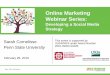 Online Marketing Webinar Series a... · Developing a Social Media Strategy Sarah Cornelisse Department of Agricultural Economics, Sociology, and Education sar243@psu.edu. extension-url-black.png