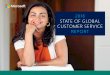 2016 STATE OF GLOBAL CUSTOMER SERVICE REPORTinfo.microsoft.com/rs/157-GQE-382/images/dynamics... · 5/27/2016  · 2 2016 state of global customer service report no matter where you