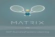 vs - MATRIX - The world's best LMS for Businesses · vs SAP SuccessFactors Learning 6 Features MATRIX provides the range of functionality you’d expect in a modern LMS, such as support