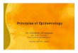 Principles of Epidemiology - SIHFW) Rajasthan Epidemiology.pdfPrinciples of Epidemiology . Akhilesh Bhargava 2 Epidemiology The study of distribution and ... Epidemiology: Basic approach