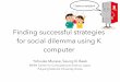 Finding successful strategies for social dilemma ... Finding successful strategies for social dilemma