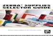 Zebra supplies seleCTOr GuiDe - Ingram Micro Germany · 2013-06-21 · Zebra has been making labels in Europe since 1993 and has a wealth of experience in producing the highest-quality